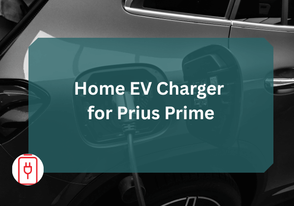Home EV Charger for Prius Prime